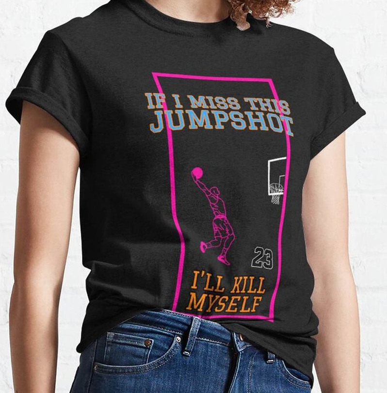 If I Miss This Jumpshot Baseball Sport Shirt