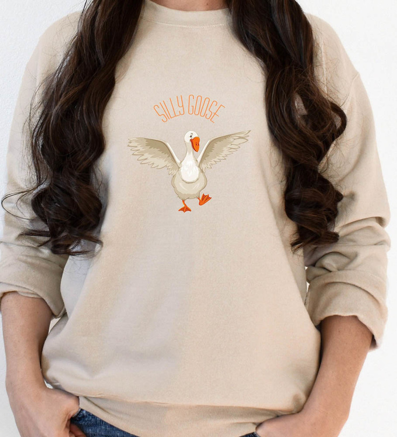 Funny Silly Goose Sweatshirt For Men And Women
