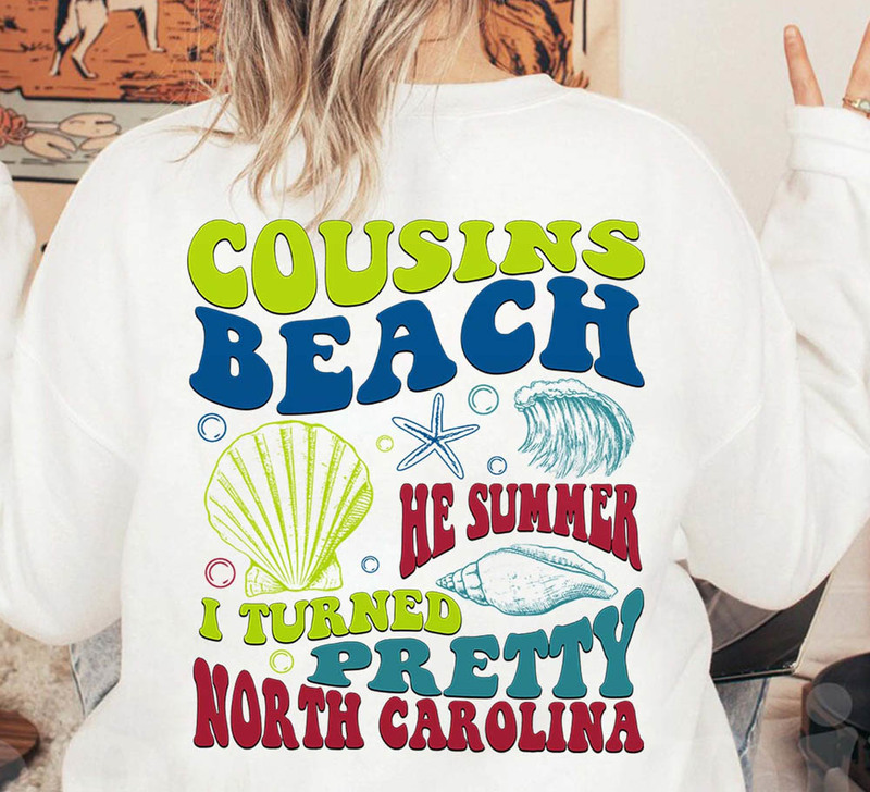 Colorful The Summer I Turned Pretty Cousins Beach Sweatshirt