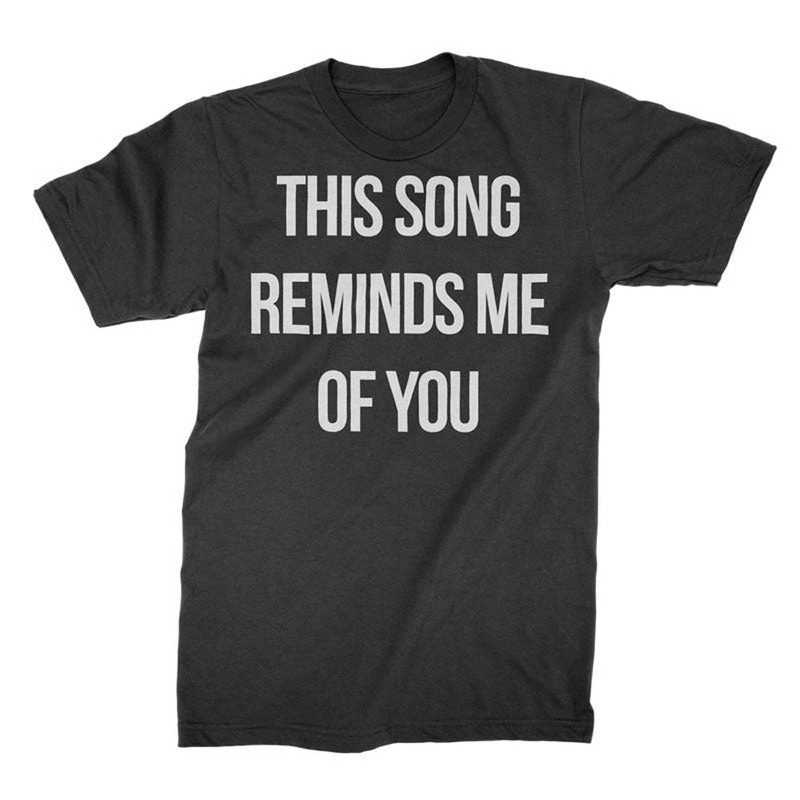 This Song Reminds Me Of You Vintage Shirt