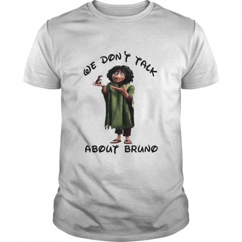 Limited We Dont Talk About Bruno Shirt