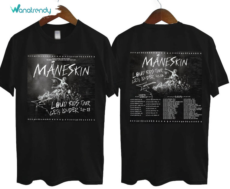 Maneskin Louds Kids Gets Louder Tour 2022 2023 Shirt, Maneskin Rock Band Unisex Hoodie Crewneck