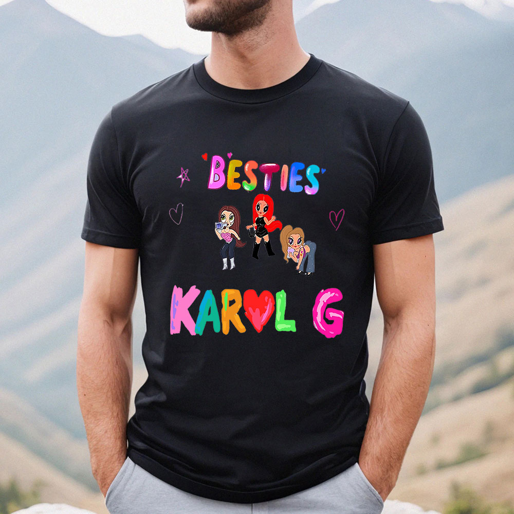 Bichota Team Karol Karol G Besties Funny Shirt