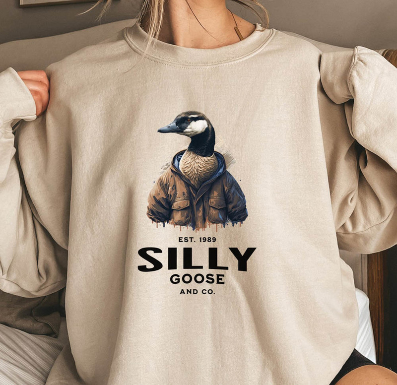 Silly Goose And Co Funny Sweatshirt