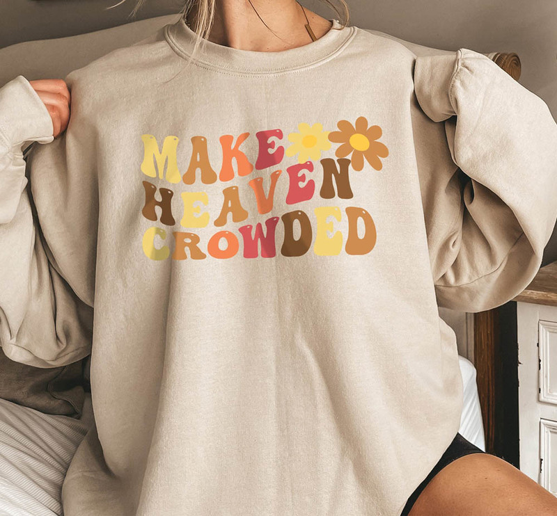 Make Heaven Crowded Retro Flower Sweatshirt