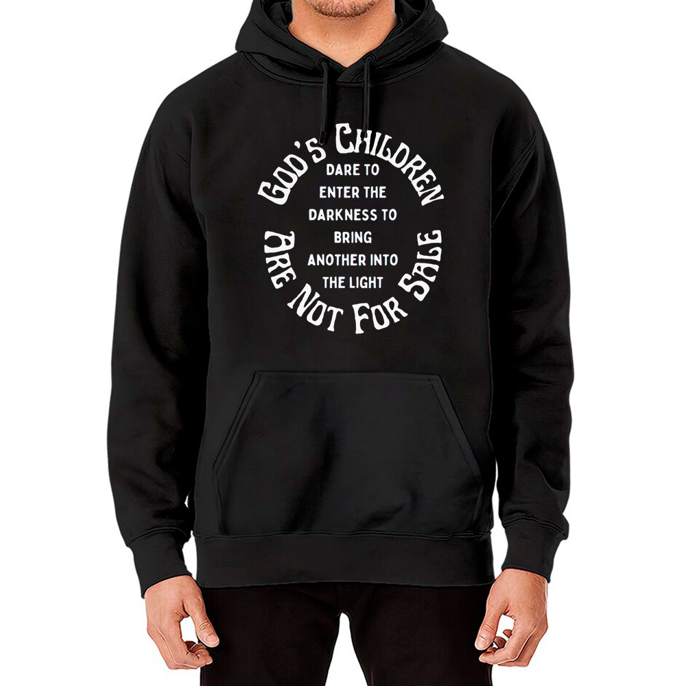 God's Children Are Not For Sale Sound Of Freedom Hoodie