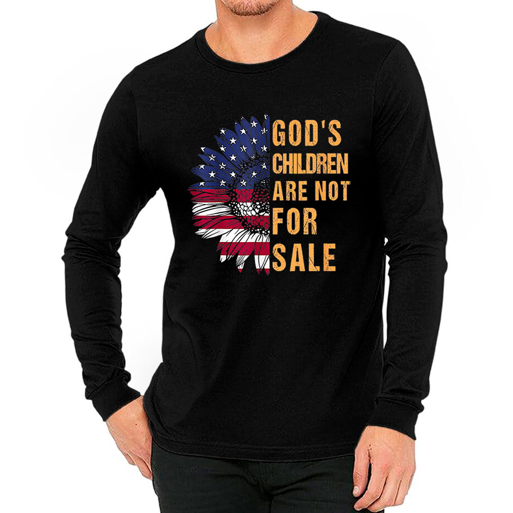 God's Children Are Not For Sale Sunflower Long Sleeve