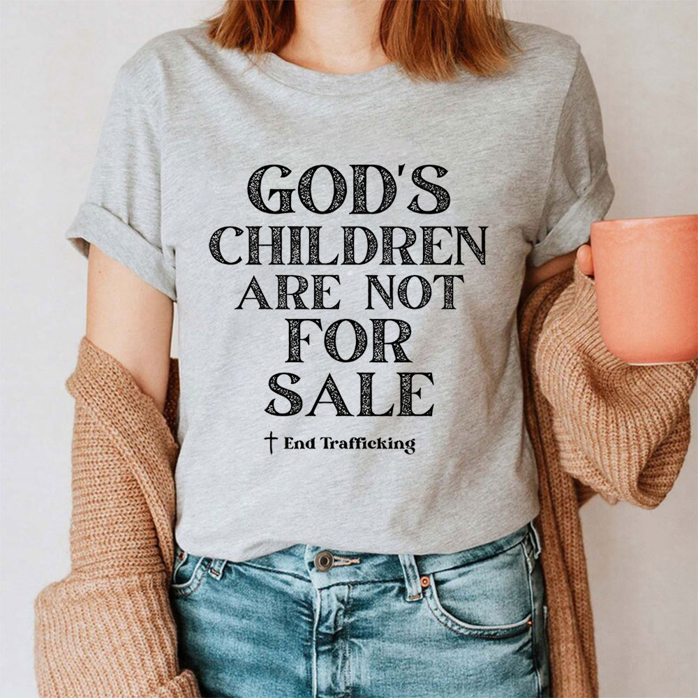 Gods Children Are Not For Sale Religious Shirt