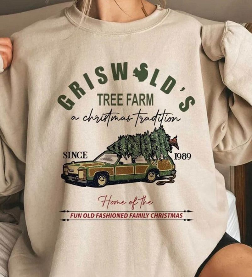 Cute Griswold's Tree Farm Since 1989 Sweatshirt
