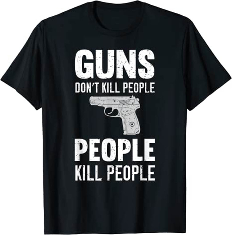 Funny Guns Dont Kill People I Do Shirt