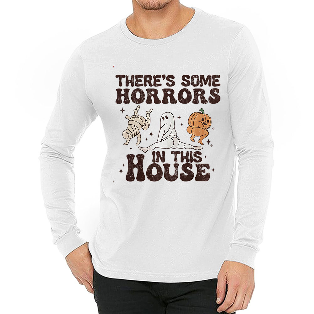 Retro Halloween Ghost There’s Some Horrors In This House Long Sleeve