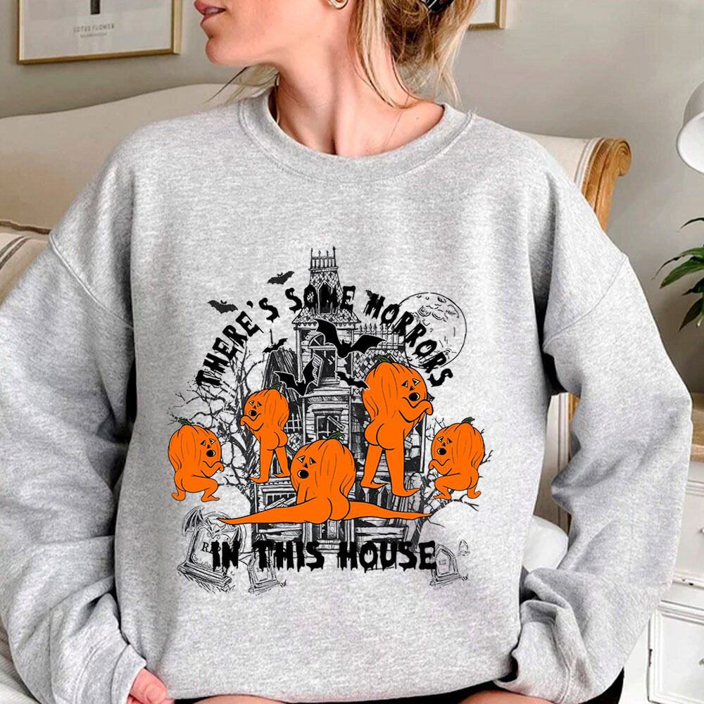 There’s Some Horrors In This House Spooky Season Sweatshirt