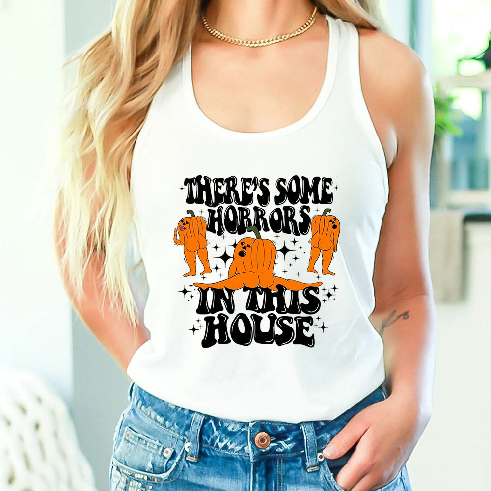 Halloween Spooky There's Some Horrors In This House Tank Top