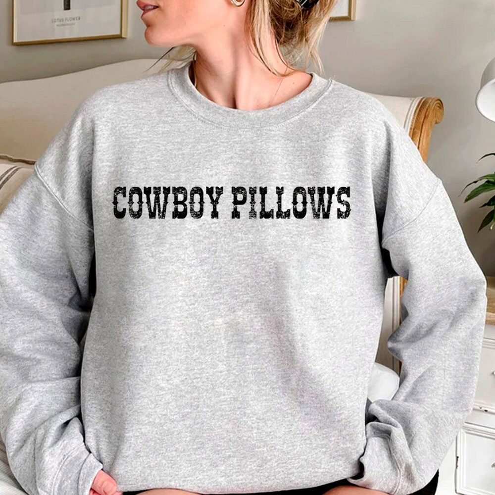 Funny Western Cowgirl Cowboy Pillows Sweatshirt