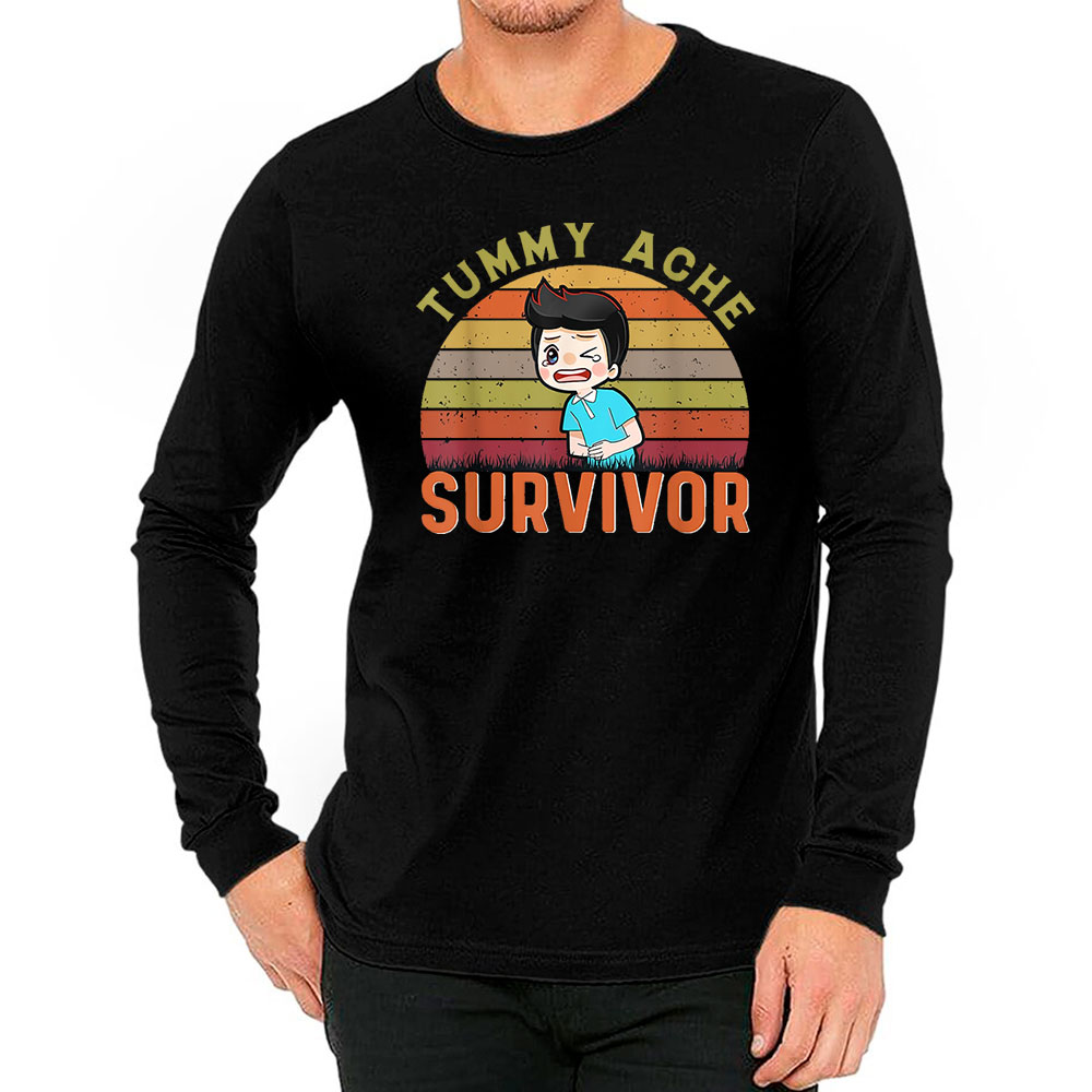 Tummy Ache Survivor Long Sleeve Funny Ironic Gifts