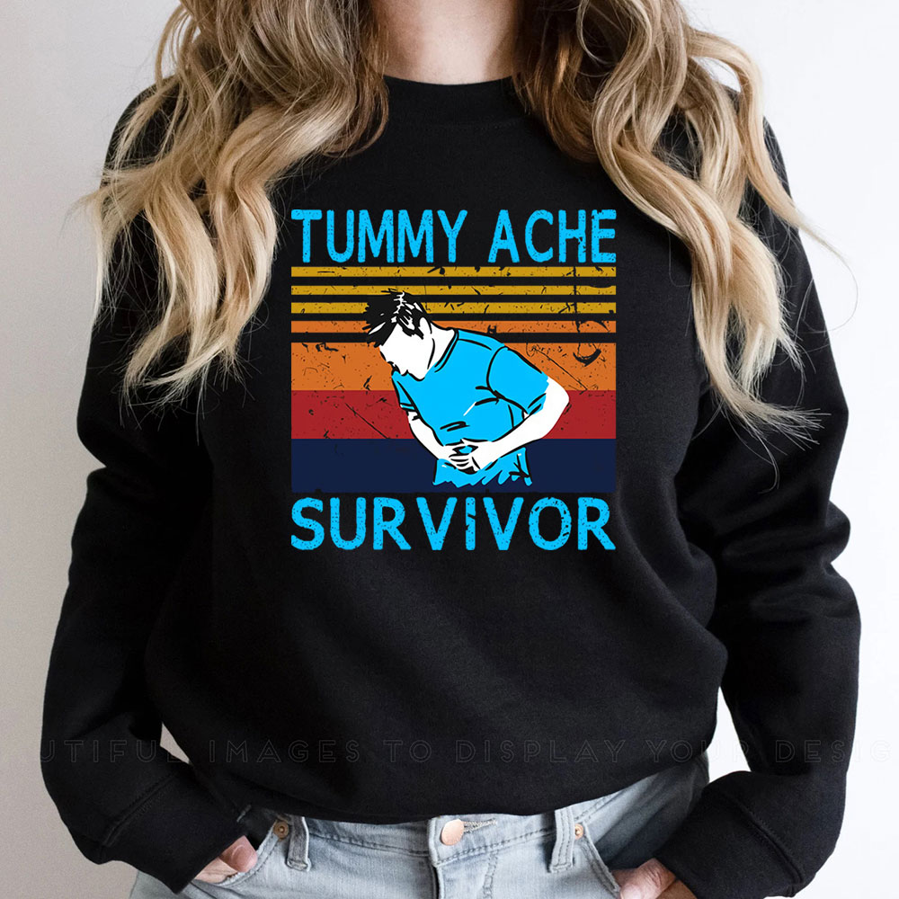 Funny Stomach Tummy Ache Survivor Sweatshirt