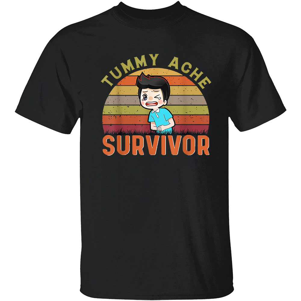 Tummy Ache Survivor Shirt Funny Ironic Gifts