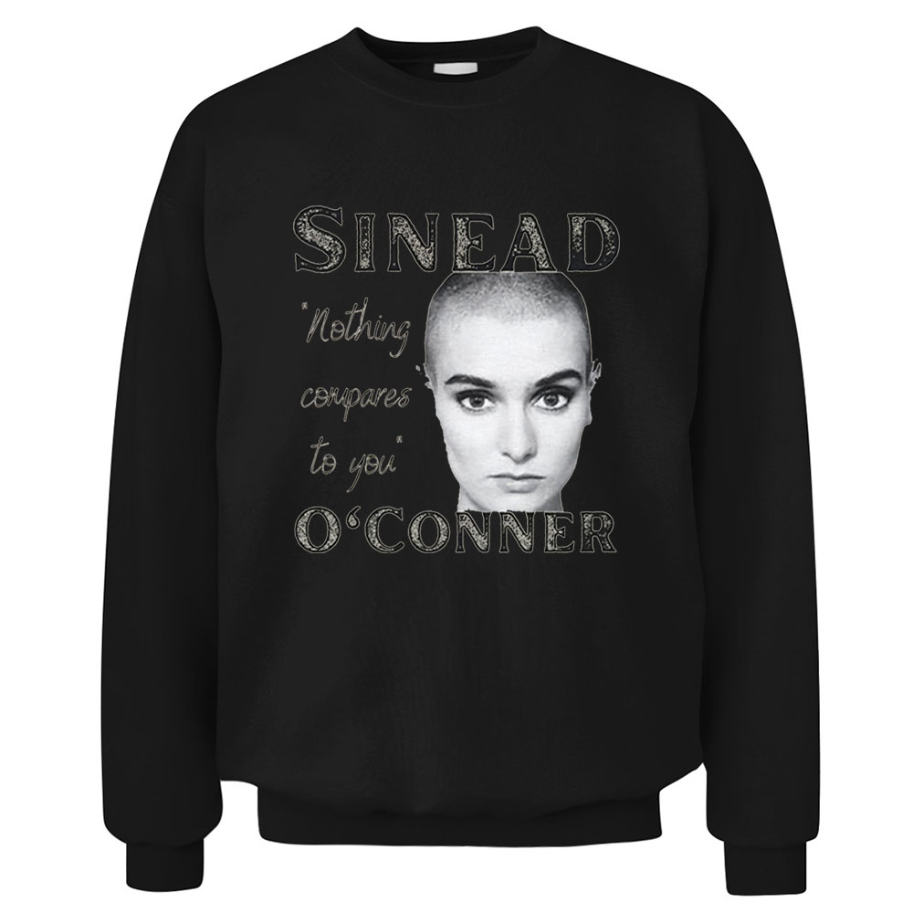 Sinead O Conner Singer Sweatshirt For Men Women