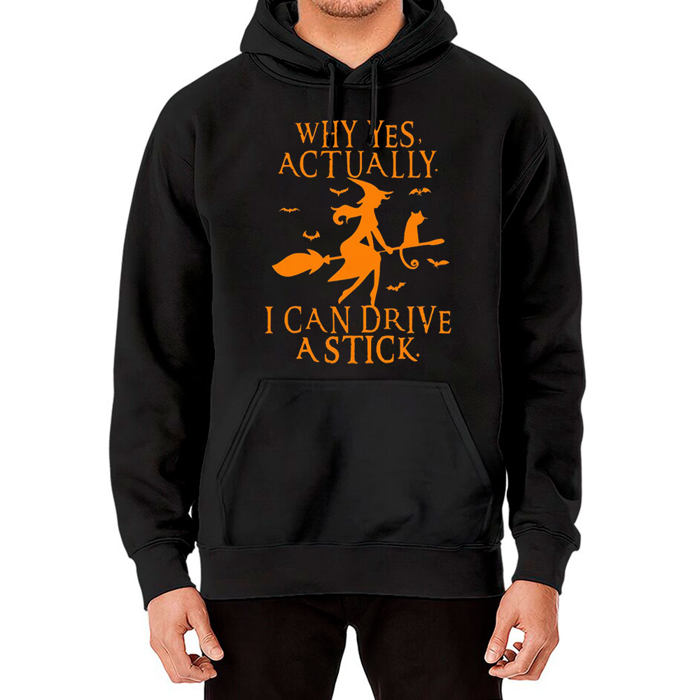 Yes I Can Drive A Stick Funny Halloween Hoodie