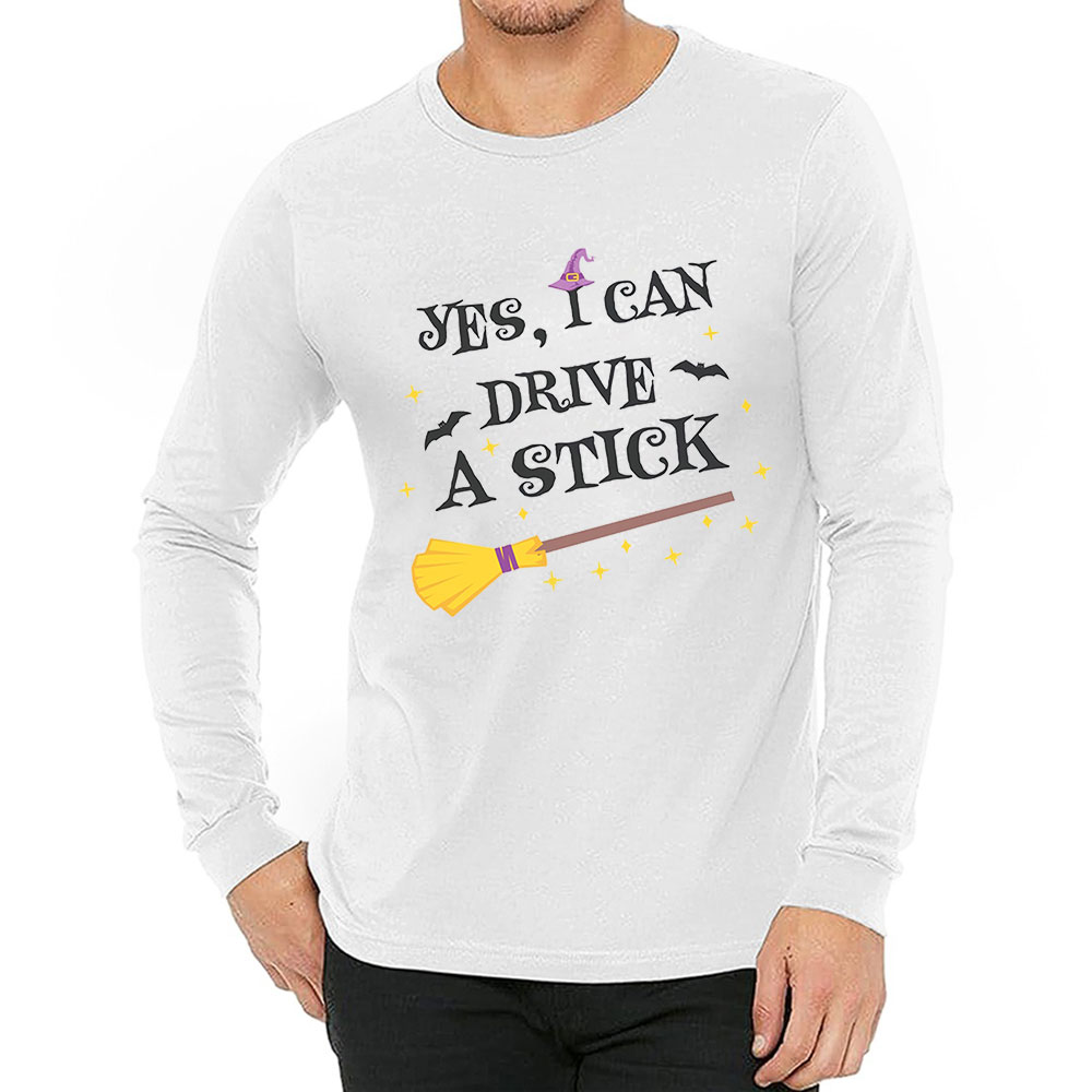 Yes I Can Drive A Stick Comfort Matching Long Sleeve