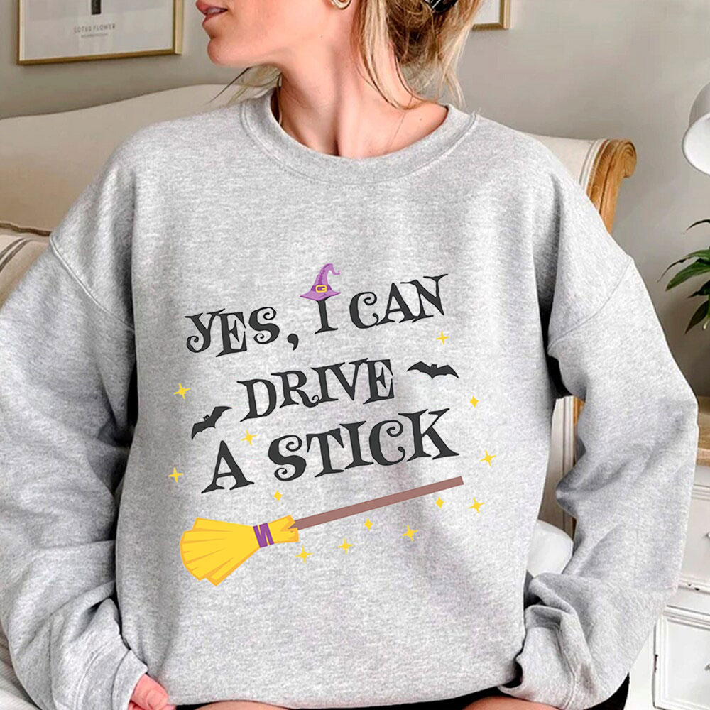 Yes I Can Drive A Stick Comfort Matching Sweatshirt