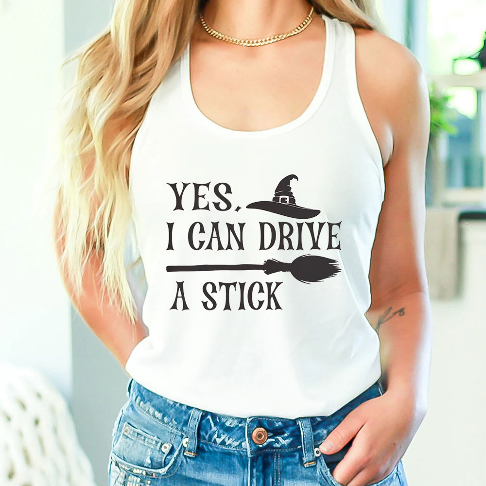 Yes I Can Drive A Stick Trendy Shirt For Tank Top
