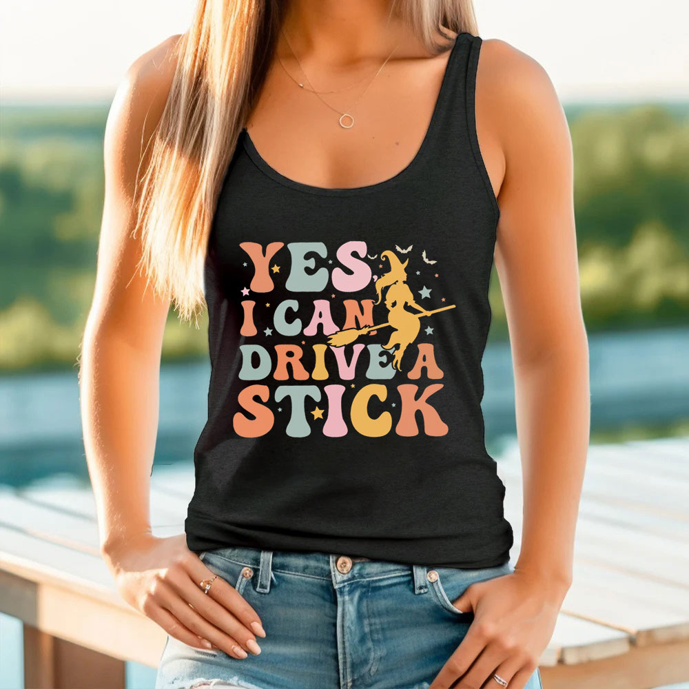 Yes I Can Drive A Stick Fall Vibes Tank Top