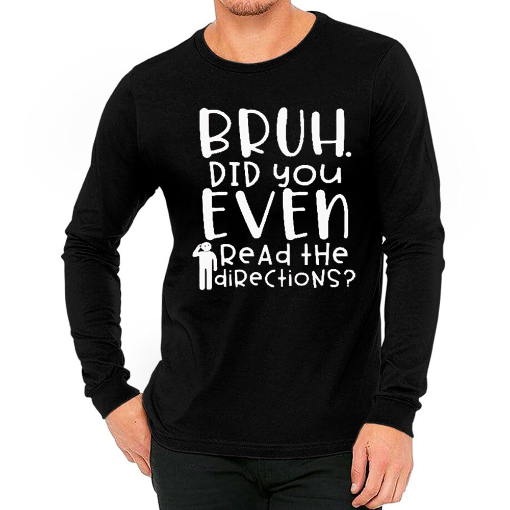 Workout But Did You Die Long Sleeve Premium Mens Womens