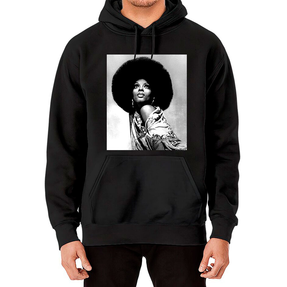 Must Have Diana Ross Hoodie For Everyone