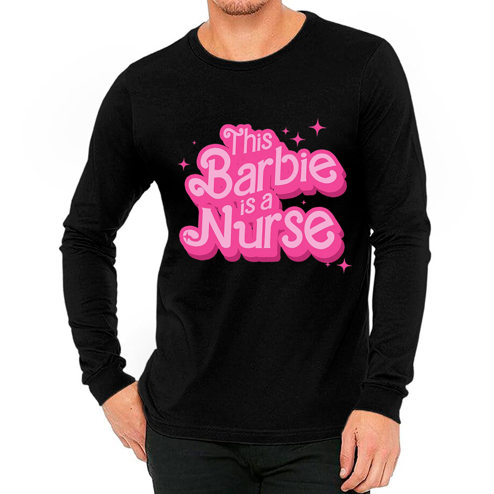 Week Nursing School Barbie Nurse Long Sleeve Make Gift