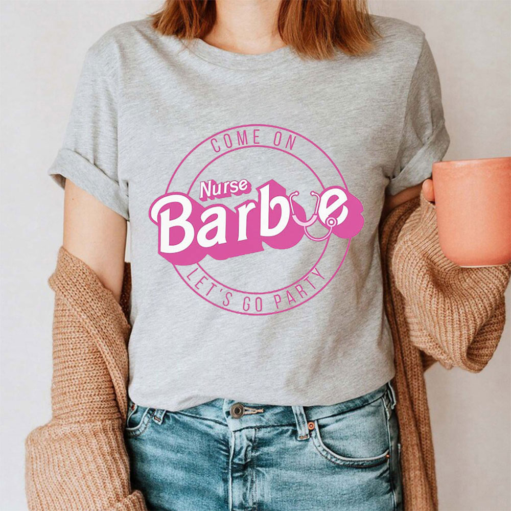Funny Barbie Nurse Shirt Gift Barbie
