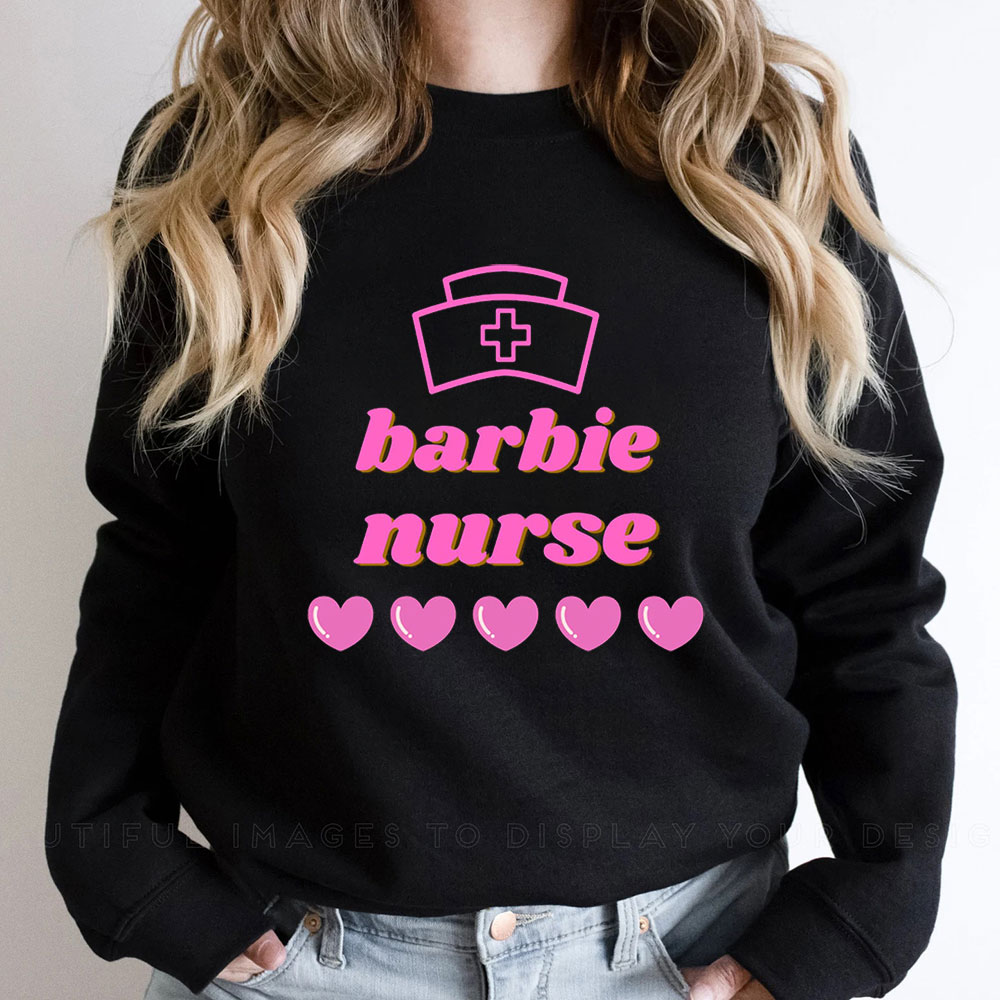 Doll Barbie Nurse Sweatshirt For Birthdays Friend