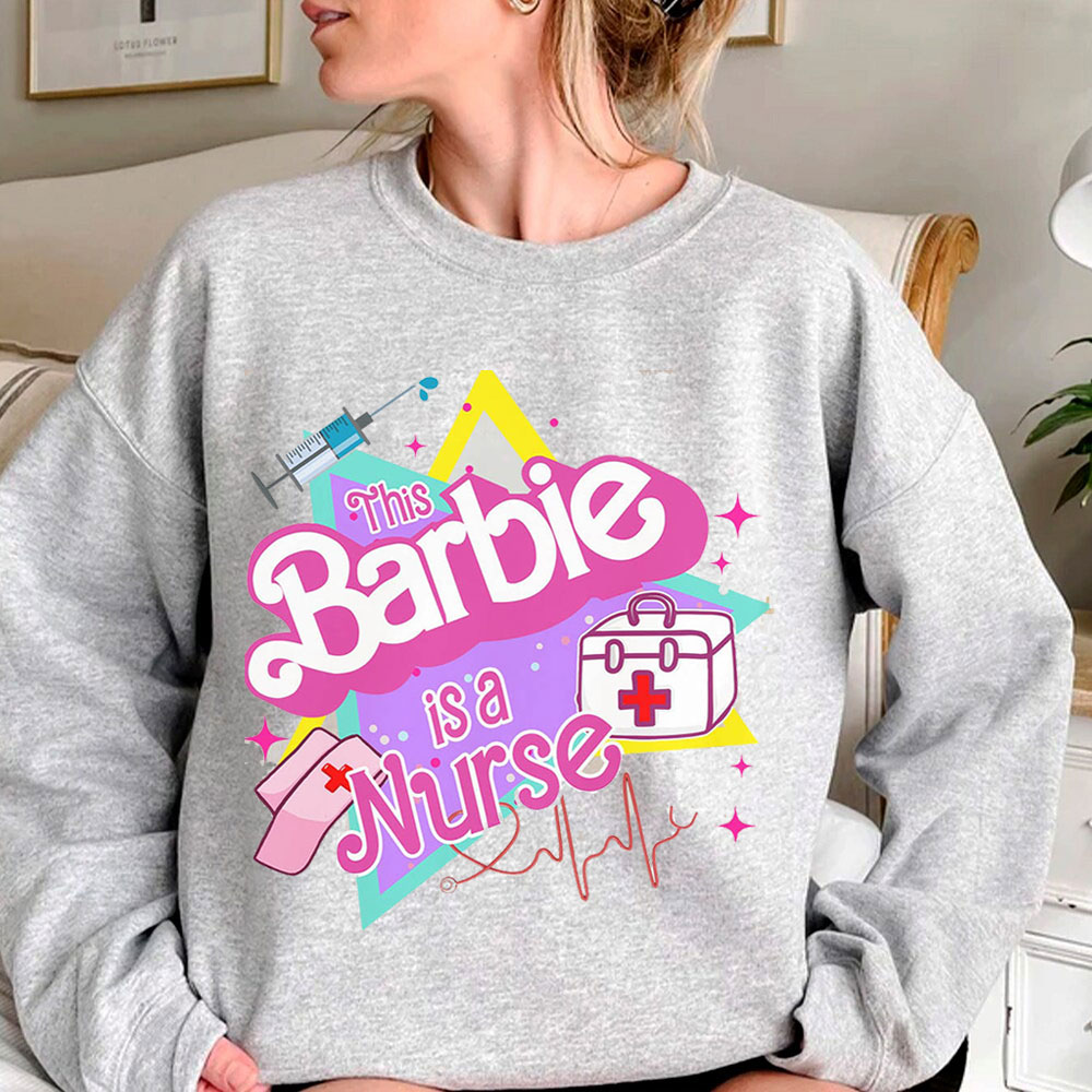 Cute Barbie Nurse Sweatshirt Week Gift