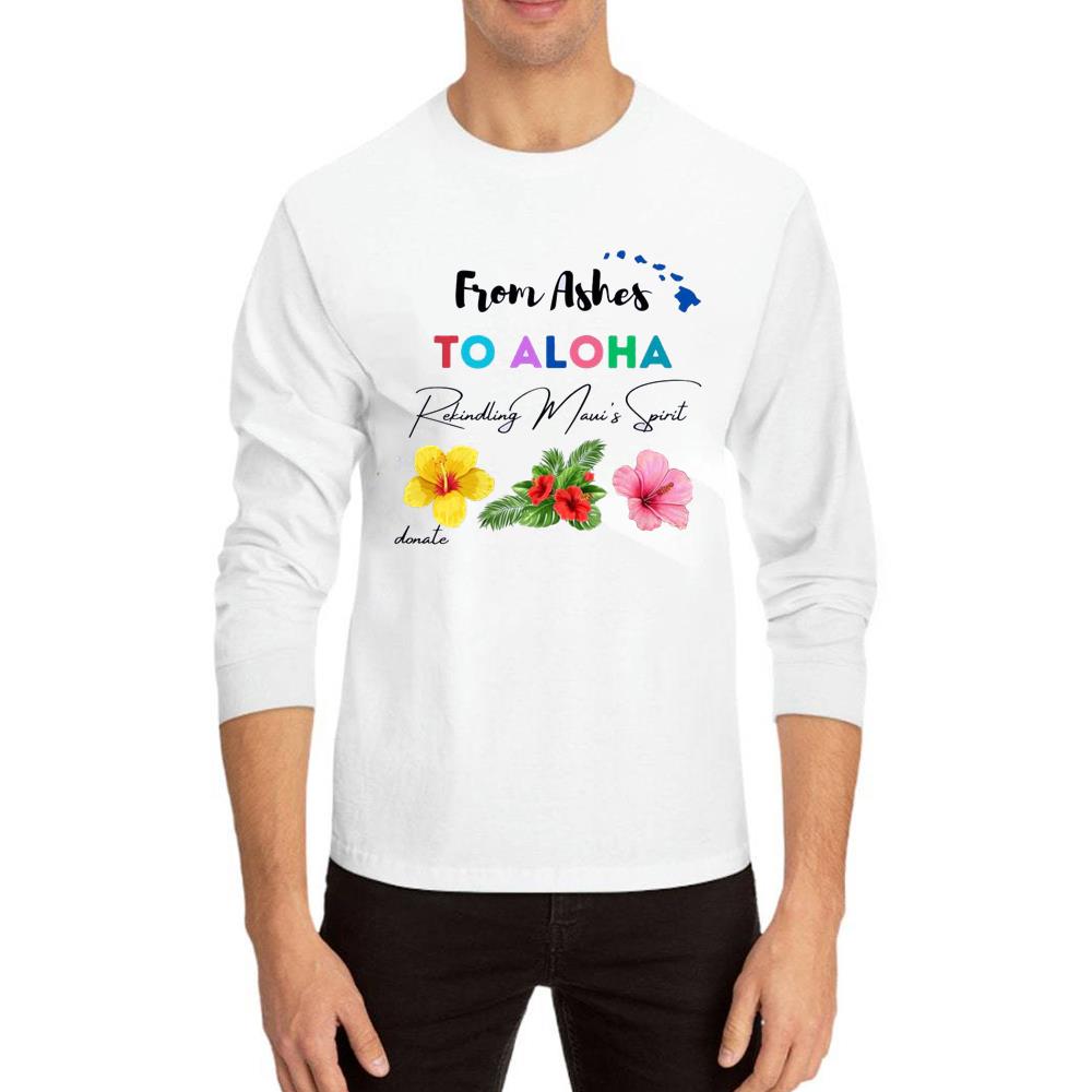 Maui Hawaii Donate Help Maui Recover Message Of Hope Resilience Recovery Of Property Shirt