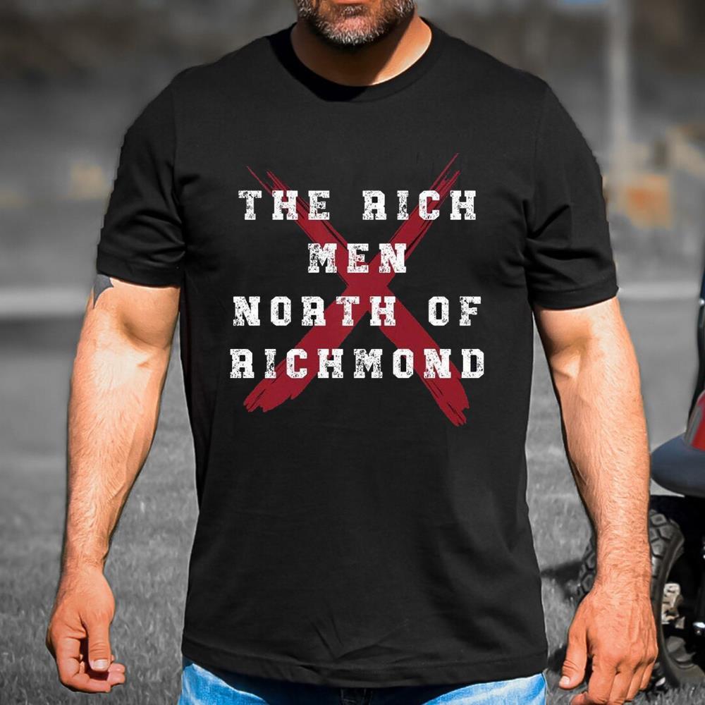 Rich Men North Of Richmond Comfort Shirt