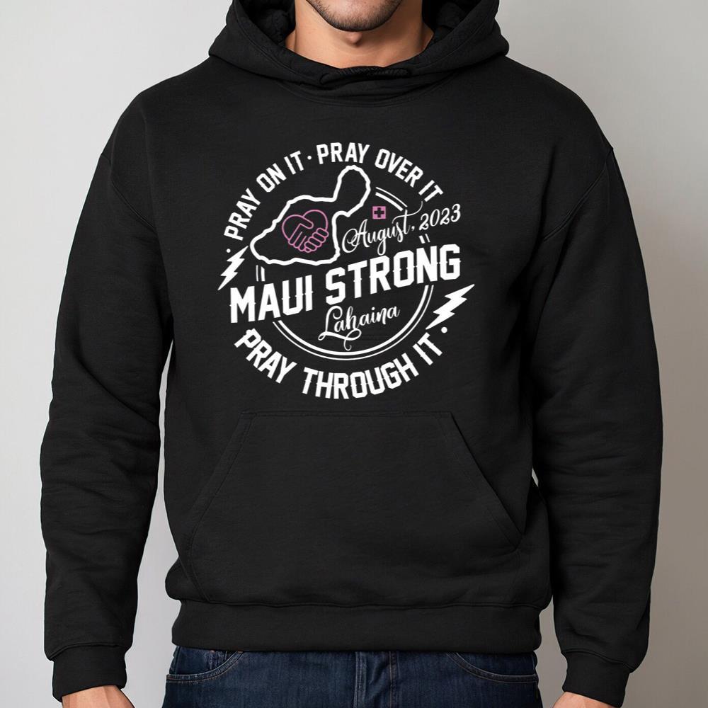 All Profits Maui Strong Shirt For Him, Comfort Hawaii Shoreline Hoodie Short Sleeve