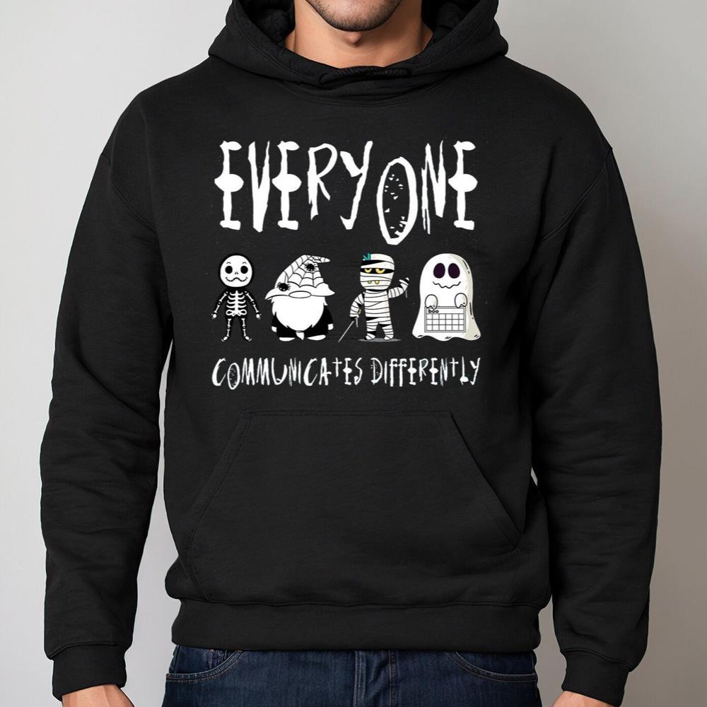 Everyone Communicate Differently Shirt For Halloween, Short Sleeve Tee Tops