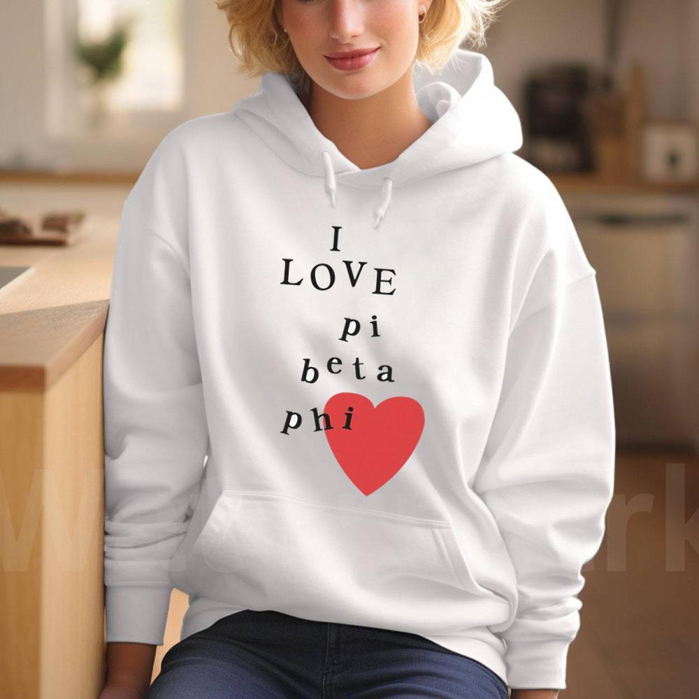 Trendy Comfort Pi Beta Phi Shirt Make Gift Big, Pi Beta Phi Unisex Hoodie Crewneck