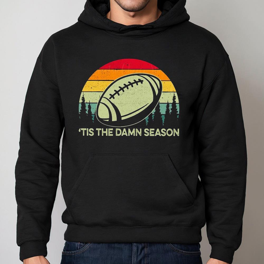 Tis The Damn Season Shirt For Game Day, Tis The Damn Season Crewneck Tank Top