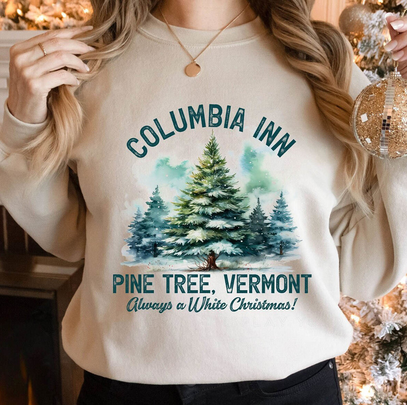Columbia Inn Pine Tree Vermont Sweatshirt , Christmas Bing Crosby Long Sleeve Unisex Hoodie