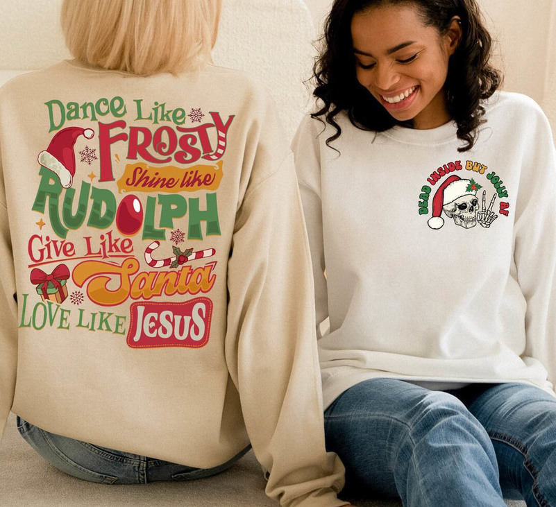 Dead Inside But Jolly Af Christmas Shirt, Funny Long Sleeve Unisex Hoodie