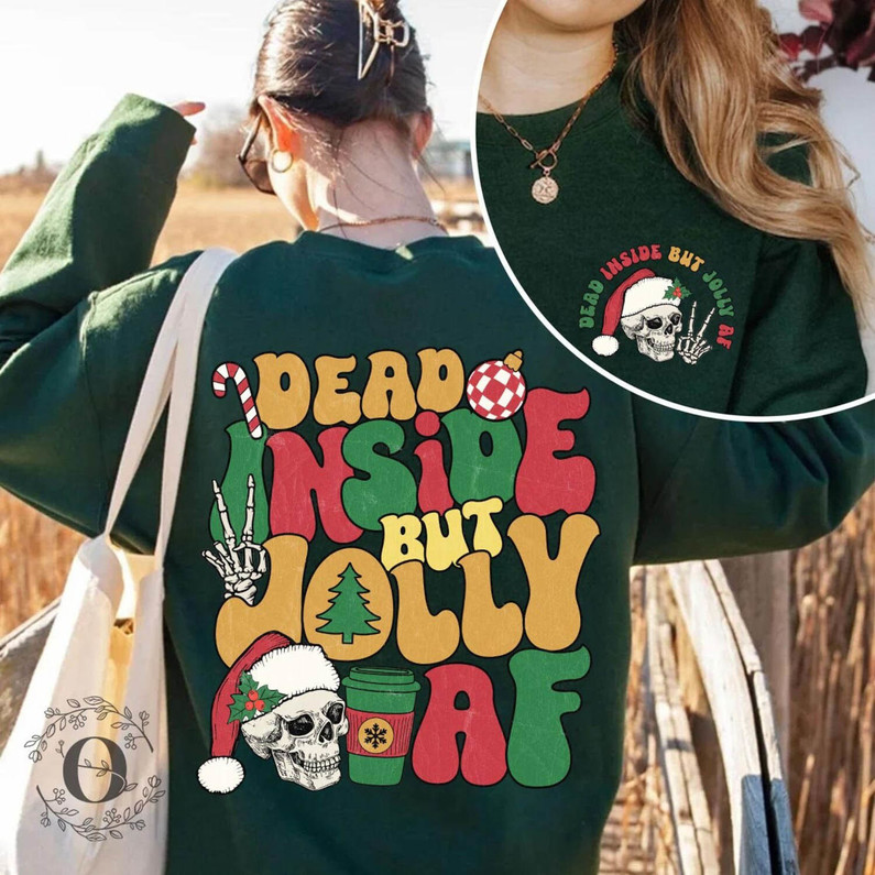 Dead Inside But Christmas Shirt, Retro Christmas Skeleton Unisex Hoodie Sweater