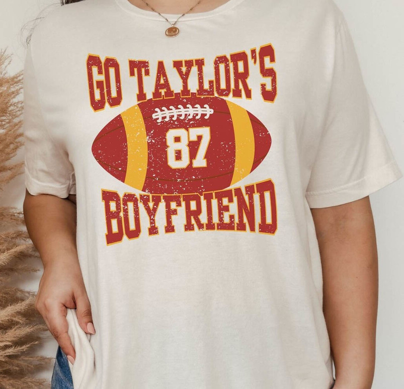 Go Taylors Boyfriend Funny Shirt, Swiftie Football Tee Tops Short Sleeve