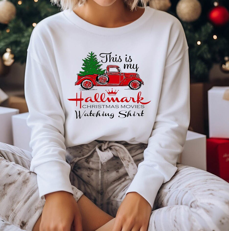 This Is My Movie Watching Funny Shirt, Christmas Movies Short Sleeve Long Sleeve
