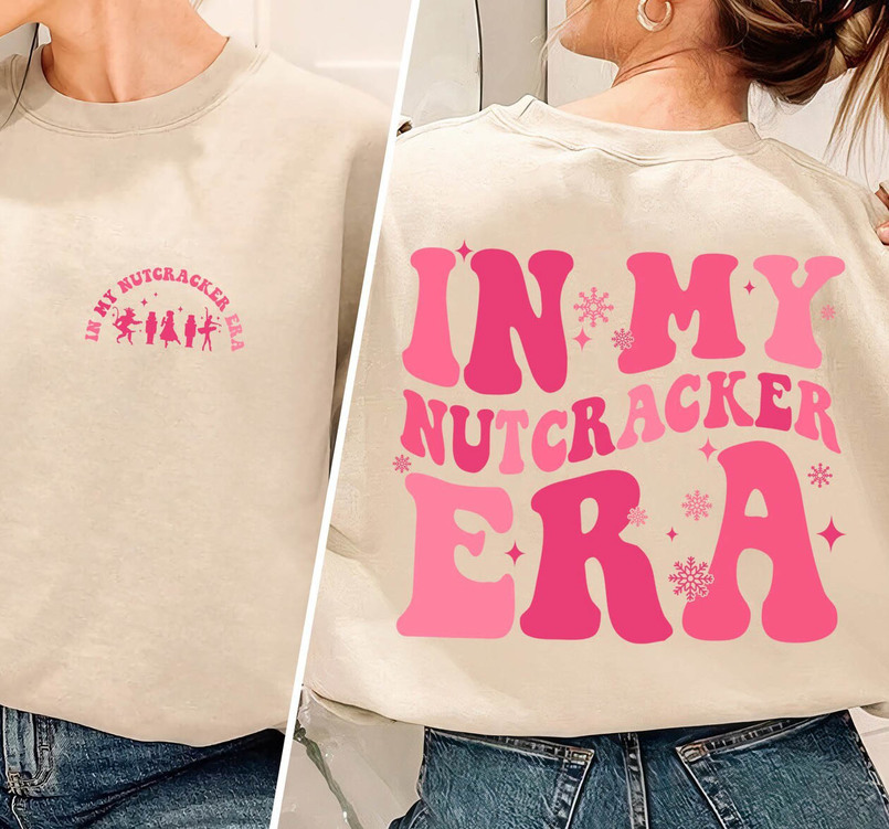 In My Nutcracker Era Shirt, Nutcracker Mom Sweater Crewneck