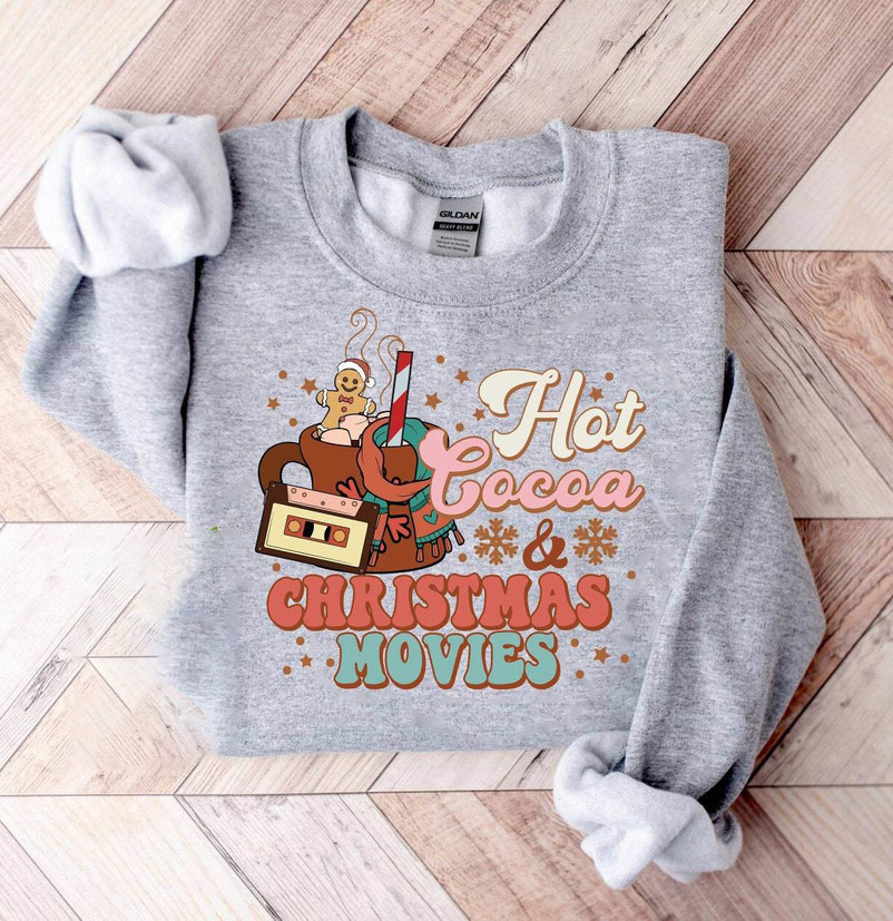 Hot Cocoa And Christmas Movies Shirt, Christmas Crewneck Unisex Hoodie