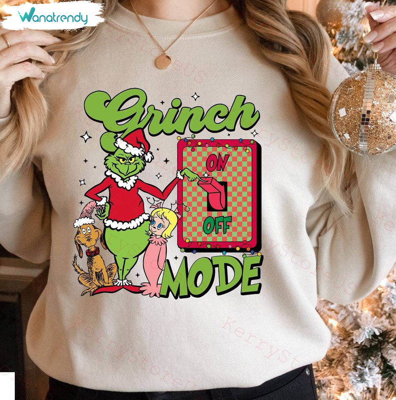 Christmas Grinch Mode On Shirt, Funny Christmas Unisex Hoodie Sweater