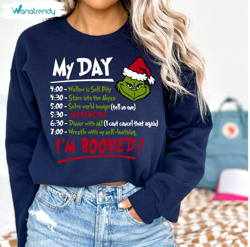 Grinch My Day Im Booked Shirt, Cute Christmas Grin Crewneck Sweatshirt Tee  Tops
