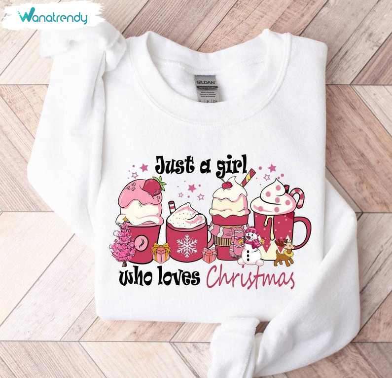 Just A Girl Who Loves Christmas Shirt, Christmas Party Xmas Unisex Hoodie Long Sleeve