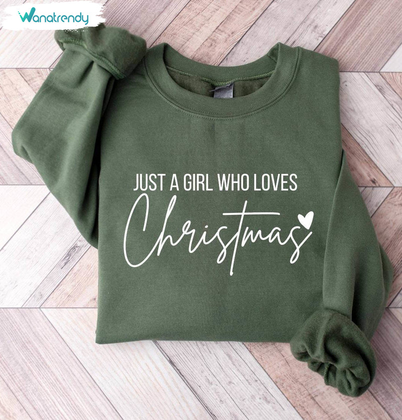 Just A Girl Who Loves Christmas Shirt, Christmas Party Holiday Short Sleeve Sweater